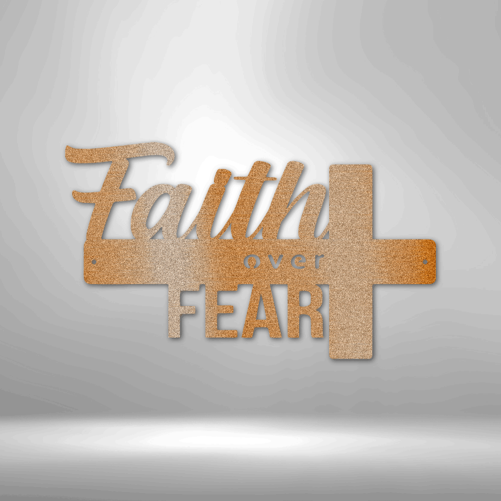 Primary image for  Faith Over Fear Steel Sign Laser Cut Powder Coated Home & Offic