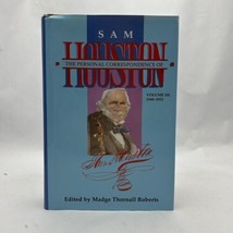 The Personal Correspondence of Sam Houston Volume III: 18481852 - VERY GOOD - £38.18 GBP