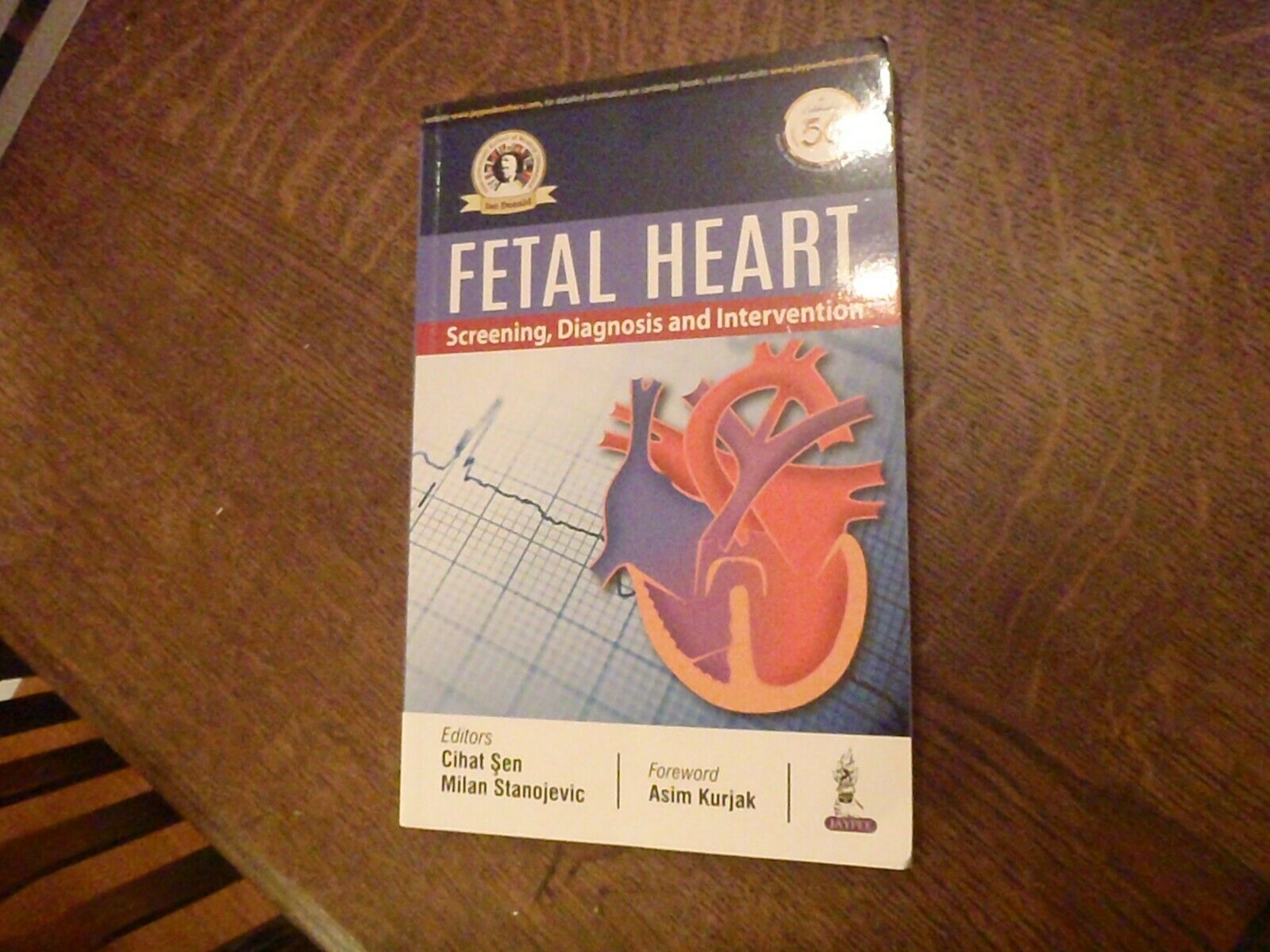 Fetal Heart: Screening, Diagnosis and Intervention by Milan Stenojevic 2... - $33.00