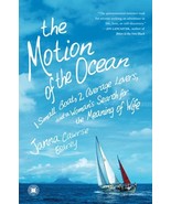 The Motion of the Ocean: 1 Small Boat, 2 Average Lovers, and a Woman&#39;s S... - £3.87 GBP