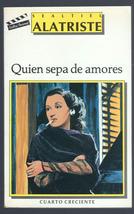 Quien Sepa de Amores by Sealtiel Alatriste - £18.96 GBP