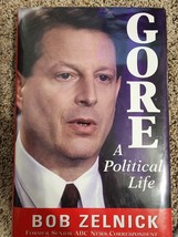 Gore : A Political Life by Robert Zelnick (1999, HC,DJ) - £3.72 GBP