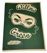 1950 Willow Green by Stanley G. Sadler Sheet Music - $19.76
