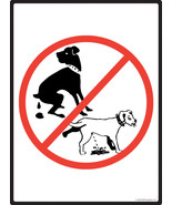 No Dog Pooping and Peeing Aluminum Dog Pooping Sign - 9&quot; x 12&quot; - $26.69 CAD
