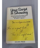 Your Script is Showing by Renee C Martin 1969 Hand Writing Analysis Vintage - £11.55 GBP