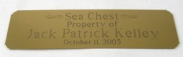 Unused Name Plate &quot;Sea Chest Property of Jack Patrick Kelley&quot;, Prop, NOT... - $7.99