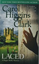 Laced : A Regan Reilly Mystery Paperback Book by Carol Higgins Clark - £3.00 GBP