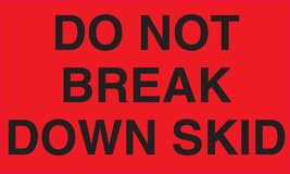 Ace Label Preprinted Do Not Break Down Skid Shipping Label, 5 x 3 Inches... - $19.60