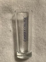 Canisius College Tall Shot Glass Very Nice Condition! - $12.95