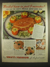 1939 Swift's Premium Meat Ad - Broiled ham in just 5 minutes! - $18.49