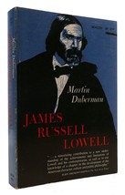 Martin Duberman James Russell Lowell 1st Paperback Edition 1st Printing - £33.27 GBP