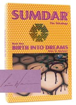 Peter Q. Warinner SUMDAR SIGNED Book One: Birth Into Dreams 1st Edition 1st Prin - £67.46 GBP