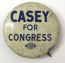 Vintage CASEY FOR CONGRESS Campaign Button Pin Political Election Epheme... - £13.09 GBP