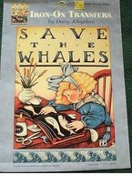 SAVE THE WHALES #6481 IRON-ON TRANSFER BY DAISY KINGDOM 7 7/16&quot; X 10 9/16&quot; - $11.87