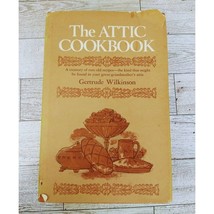 The Attic Cookbook by Gertrude Wilkinson HCDJ Vtg 1972 - $14.84