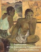 Impressionist &amp; Post Impressionist Masterpieces The Courtauld Collection - £19.84 GBP
