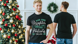 Dad and Doughter Farming Parthners For Life Shirt, Family T-Shirt, Fathe... - $17.45