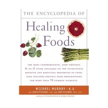 The Encyclopedia Of Healing Foods Michael T. Murray/ Joseph Pizzorno - £29.29 GBP