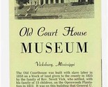 Old Court House Museum Brochure Vicksburg Mississippi 1950&#39;s - $17.82
