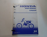 1984 Honda CR80R Service Atelier Réparation Manuel Usine Concessionnaire... - $23.96