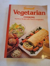 Sunset Vegetarian Cooking Nutritious Recipes with Flavor &amp; Imagination C... - $8.00