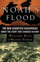 Noah&#39;s Flood: The New Scientific Discoveries About The Event That Changed Histor - £18.67 GBP