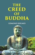 The Creed Of Buddha - £19.92 GBP