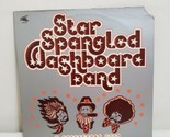 Star Spangled Washboard Band: &quot;A Collector&#39;s Item&quot; 1977 LP Record Vinyl ... - $6.40