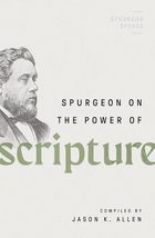 Spurgeon on the Power of Scripture (Spurgeon Speaks) Volume 2 - £15.80 GBP