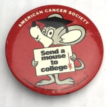 American Cancer Society Mouse to College Pin Button Pinback Vintage - $12.99