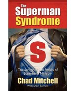 The Superman Syndrome [Paperback] Mitchell, Chad and Bennett, Sheri - €20,81 EUR