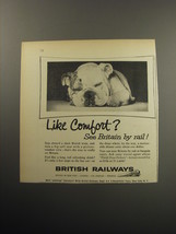 1957 British Railways Ad - Like Comfort? See Britain by rail - £14.48 GBP