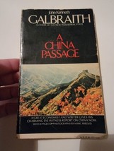 A China Passage; John Kenneth Galbraith  First Printing Paperback Book - $9.11