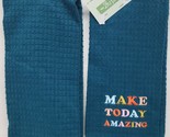 1 (One) Embroidered Towel (16&quot;x26&quot;) MULTICOLOR MAKE TODAY AMAZING, MI - $8.90
