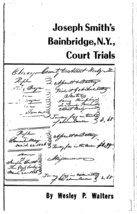 Joseph Smith&#39;s Bainbridge, N.y., Court Trials and from Occult to Cult with Josep - £19.74 GBP