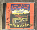 BANANA SLUG STRING BAND - Dirt Made My Lunch - CD - £2.74 GBP