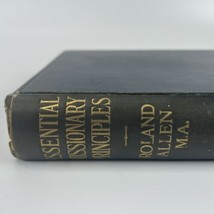 Essential Missionary Principles by Roland Allen 1913 Fleming Religion - $146.95