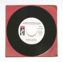 The Soul Children It Ain&#39;t Always What You Do Stax Records Mono 45rpm 7&quot; Single - £8.46 GBP