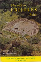 THE TRAIL TO FRIJOLES RUINS Booklet (1966) Bandelier Nat&#39;l Monument, New... - $8.99