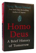 Yuval Noah Harari HOMO DEUS A Brief History of Tomorrow 1st Edition 1st Printing - £80.16 GBP