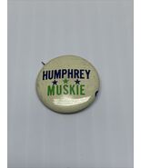 Vintage 1968Humphrey Muskie Presidential Election Button Pin Pinback Cam... - €7,69 EUR