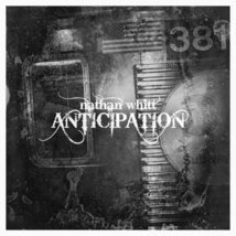Anticipation by nathan whitt cd