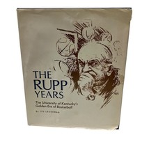 The Rupp Years UK University Of Kentucky Basketball Hardcover Book 1972 - £8.90 GBP