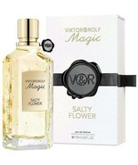 VIKTOR & ROLF Magic SALTY FLOWER Eau de Parfum Perfume 2.5oz Rare BoX SEALED - $227.21