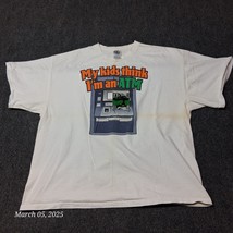 * My Kids Think I&#39;m an ATM Novelty Funny T Shirt Adult SZ XL White Crew ... - $294.02 MXN
