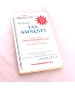 How to Get Tax Amnesty: A Guide to the Forgiveness of IRS Debt - £5.78 GBP