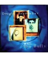 Ten Bulls by Douglas September CD NEW - £6.25 GBP
