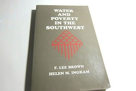 Water and Poverty in the Southwest F. Lee Brown 1987 Softcover Preowned ... - $29.69