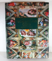 Michelangelo The Complete Sculpture, Painting, Architecture by William E... - $43.69