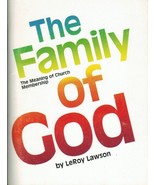 The Family of God: The Meaning of Church Membership Lawson, Leroy and La... - $16.46 CAD